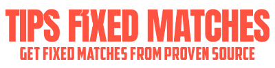 tips fixed matches, kelong king free tips, best tips 1x2